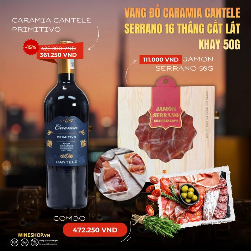 [SET CHILL 1-2 NGƯỜI] Vang Ý Caramia Cantele Primitivo + Serrano 16 Tháng Cắt Lát Khay 50g