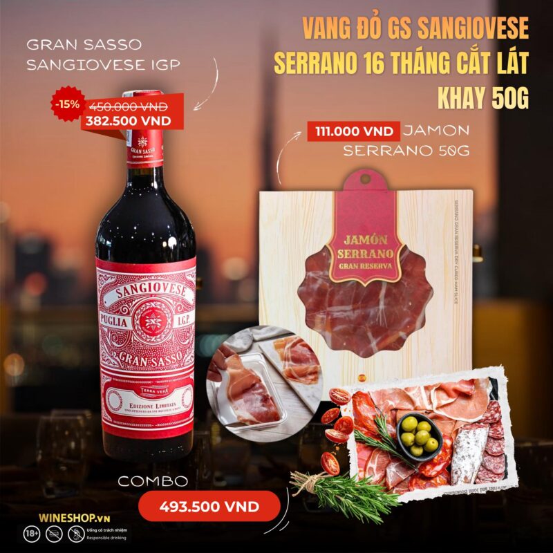 [SET CHILL 1-2 NGƯỜI] 1 Vang Ý Gran Sasso Sangiovese + Serrano 16 Tháng Cắt Lát Khay 50g